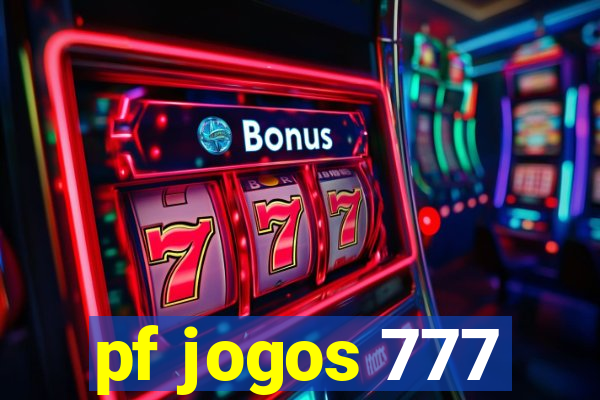 pf jogos 777